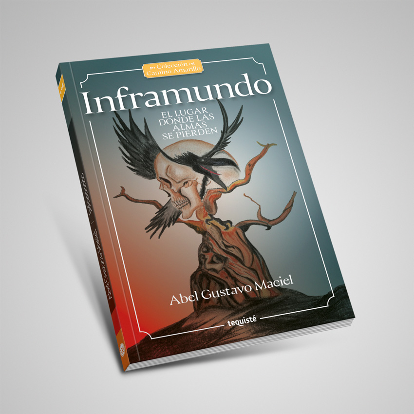 inframundo abel maciel tequiste Libro